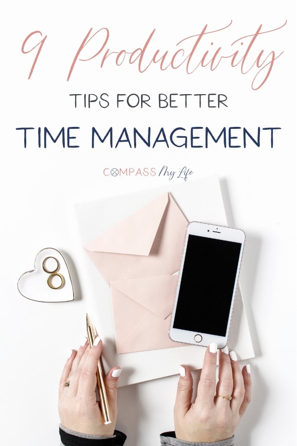 I used to struggle with getting everything done but then I discovered these 9 productivity tips and it changed everything for me. I manage my time and stay focused better than ever before. Click through to check it out! #Productivitytips #compassmylife