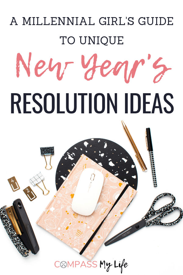 I stopped setting New Year's Resolutions years ago because I never could keep them. This past year I dived deep into personal growth and intentional living so I decided to share some unique New Year Resolution Ideas with you that don't require starting new habits but can make a big impact. Click through to check them out! #compassmylife #newyears #newyearresolutions #goals