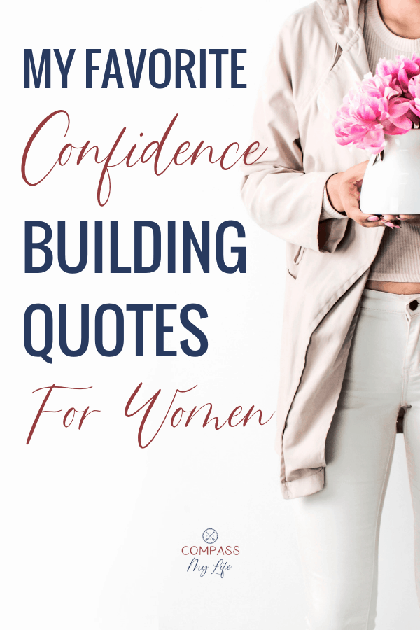 One of my favorite things is an empowering and confidence boosting quote! I've put together a list of my favorite from women for women and I think you'll love them too! Plus, you can grab them all as phone and desktop wallpaper for free! Click through to read them. #compassmylife #confidence
