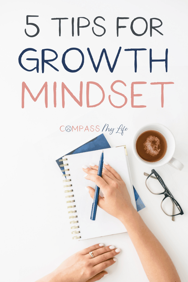 The only way to the next level in life is through growth. If you feel like you struggle with the same problems over and over, check out these 5 Tips for having a growth mindset as an adult and finally breaking through your limiting beliefs... #compassmylife #growthmindset 